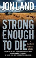 Strong Enough to Die 0765312581 Book Cover