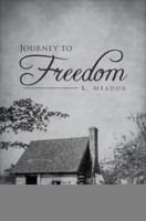 Journey to Freedom 1617771139 Book Cover
