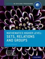 Ib Mathematics Higher Level Option: Sets: Oxford Ib Diploma Program 0198304862 Book Cover