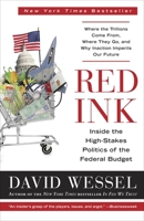 Red Ink: Inside the High-Stakes Politics of the Federal Budget 0770436161 Book Cover