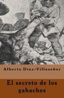 El Secreto de Los Gabachos 1533549095 Book Cover