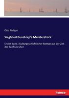 Siegfried Bunstorp's Meisterstück 3743658771 Book Cover