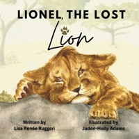 Lionel, the Lost Lion 1803819073 Book Cover