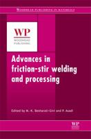 Advances in friction-stir welding and processing 0857094548 Book Cover