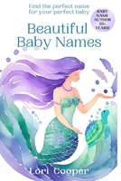 Beautiful Baby Names B0F9B7SS2P Book Cover