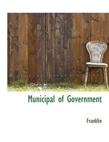 Municipal of Government 0530351897 Book Cover