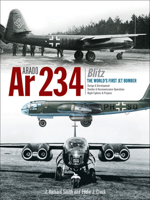 Arado Ar 234 Blitz: The World's First Jet Bomber 1906537607 Book Cover
