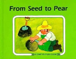 From Seed to Pear 0876141637 Book Cover