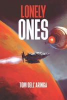 Lonely Ones 0996537759 Book Cover