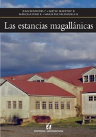 ESTANCIAS MAGALLANICAS, LAS 9561126206 Book Cover