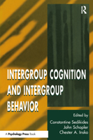 Intergroup Cognition and Intergroup Behavior 0805820566 Book Cover