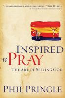 Inspired to Pray: The Art of Seeking God 0830748113 Book Cover
