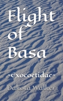 Flight of Basa: Exocoetidae B0DTG92YJJ Book Cover