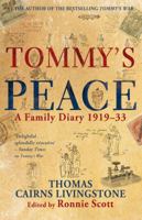 Tommy's Peace: A Family Diary 1919-33 1845966538 Book Cover