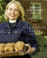 The Geranium Farm Cookbook 0898695082 Book Cover