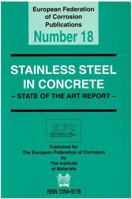 Stainless Steel in Concrete (EFC 18): A State of the Art Report 1861250088 Book Cover