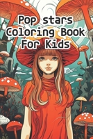 Pop Stars Coloring Book For Kids B0CFCRL8KY Book Cover