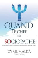 Quand le chef est sociopathe: Livrets de Psy 1721165630 Book Cover