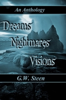 Dreams, Nightmares & Visions 1257079123 Book Cover