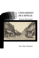 L estaminet de l Epeule B07JJPCSNK Book Cover