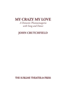 My Crazy My Love 1952720087 Book Cover
