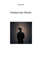 Masken der Macht 3758328950 Book Cover