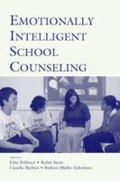 Emotionally Intelligent School Counseling 080585035X Book Cover