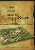 Death & Taxes: The Archaeology of a Middle Saxon Estate Centre at Higham Ferrers, Northamptonshire 0904220435 Book Cover