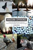 Araucana Experience 0578612178 Book Cover