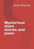 Mysterious Short Stories and Poems B0GCJ6B93C Book Cover