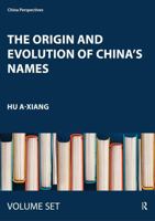 The Origin and Evolution of China's Names 103283479X Book Cover