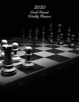 2020 Goal-Based Weekly Planner: Chess Lovers Full Size, Large-Block Weekly Calendar Planner 1706255241 Book Cover