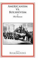 Americanism vs. Bolshevism 1966777213 Book Cover