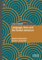 Language, Race and the Global Jamaican 3030457478 Book Cover