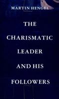 The charismatic leader and his followers 0824501373 Book Cover