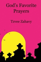 God's Favorite Prayers 0615509495 Book Cover