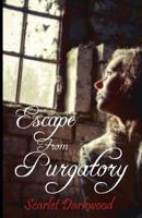 Escape from Purgatory 0997815957 Book Cover