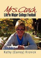 Mrs. Coach: Life in Major College Football 1462856497 Book Cover
