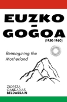 Euzko-Gogoa 1949805832 Book Cover