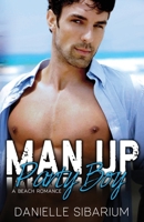 Man Up Party Boy 1511992417 Book Cover