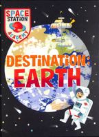 Space Station Academy: Destination Earth 1526320770 Book Cover