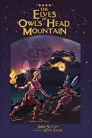 Elves of Owl's Head Mountain 1364454483 Book Cover