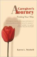A Caregiver's Journey: Finding Your Way