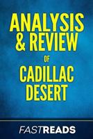 Analysis & Review of Cadillac Desert: Includes Key Takeaways 1984220209 Book Cover