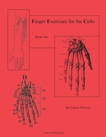 Finger Exercises for the Cello, Book One 1635231612 Book Cover