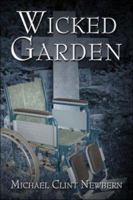 Wicked Garden 1424119251 Book Cover