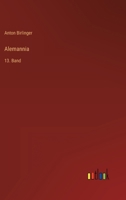 Alemannia: 13. Band 3368218956 Book Cover