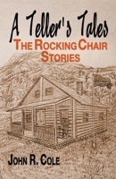 A Teller's Tale: The Rocking Chair Stories B085DSJM5C Book Cover