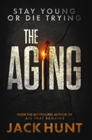 The Aging B098GN73KL Book Cover