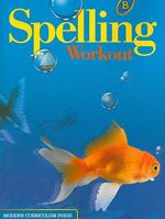 Spelling Workout: Level B Student Edition - 2nd Grade 076522481X Book Cover